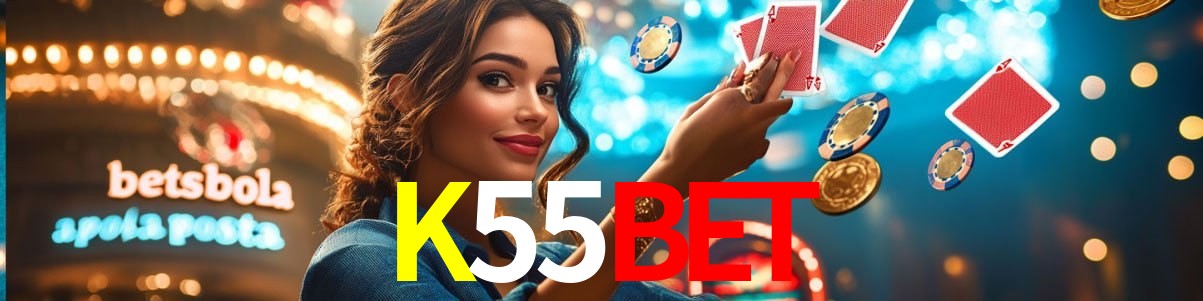 Bonus Features K55Bet